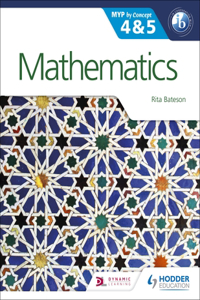 Mathematics for the IB MYP 4 & 5