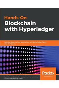 Hands-on Blockchain with Hyperledger