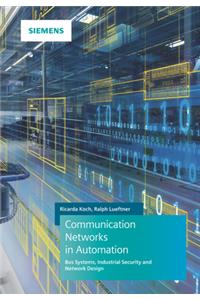 Communication Networks in Automation - Bus Systems , Industrial Security and Network Design