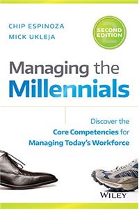 Managing the Millennials: Discover the Core Competencies for Managing Today's