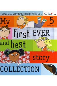 Charlie and Lola: My First Ever and Best Story Collection