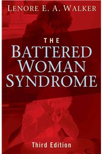 The Battered Woman Syndrome