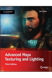 Advanced Maya Texturing and Lighting