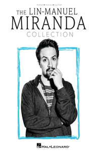 Lin-Manuel Miranda Collection: Piano/Vocal/Guitar Songbook