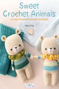 Sweet Crochet Animals