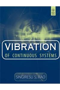 Vibration Of Continuous Systems (Exclusively Distributed Cbs Publishers & Distributors Pvt Ltd.)
