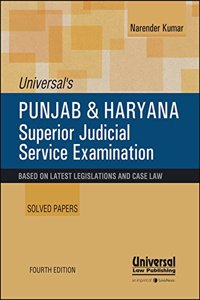 Universal Punjab and Haryana Superior Judicial Service Examination (Solved Papers)