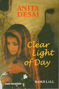 CLEAR LIGHT OF DAY - ANITA DESAI....Lall R