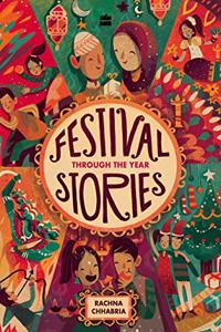 Festival stories- through the year