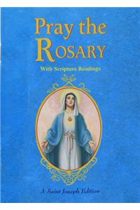 Pray the Rosary