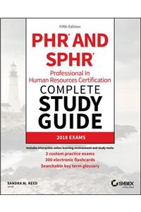 Phr and Sphr Professional in Human Resources Certification Complete Study Guide