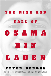 Rise and Fall of Osama bin Laden