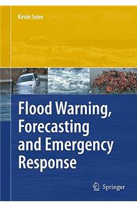 Flood Warning, Forecasting and Emergency Response