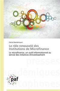 Le Rôle Renouvelé Des Institutions de Microfinance