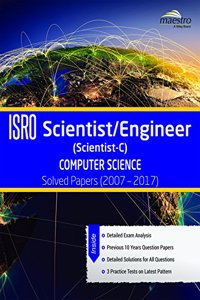 Wiley ISRO Scientist / Engineer (Scientist - C) Computer Science Solved Papers (2007 - 2017)