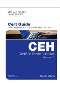 Certified Ethical Hacker (Ceh) Version 10 Cert Guide