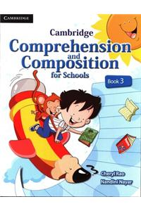 Cambridge Comprehension and Composition for Schools Book 3