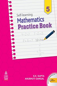 Self Learning Mathematics Practice Book - Class 5 (For 2019 Exam)