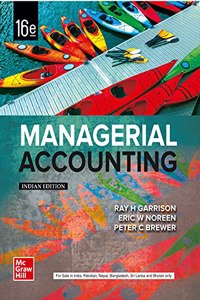 Managerial Accounting | 16th Edition
