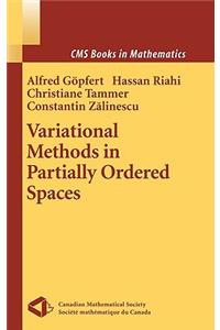 Variational Methods in Partially Ordered Spaces