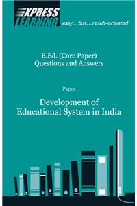 Development Of Educational System In India