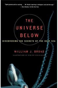 Universe Below: Discovering the Secrets of the Deep Sea