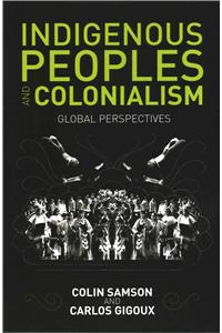 Indigenous Peoples and Colonialism