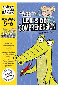 Let's do Comprehension 5-6