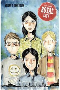 Royal City Volume 2: Sonic Youth