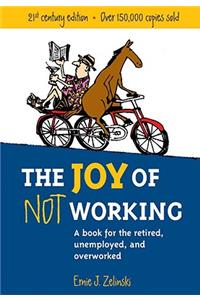 Joy of Not Working