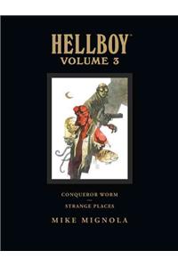 Hellboy Library Volume 3: Conqueror Worm And Strange Places