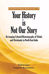 Your History is Not Our Story