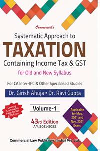 Commercial's Systematic Approach to Taxation Containing MCQs (Set of 2 Vol.) - 43/edition 2021-2022