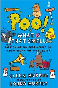 Poo! What Is That Smell?