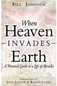 When Heaven Invades Earth