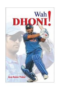 Wah Dhoni !