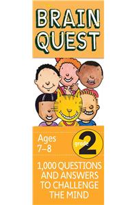 Brain Quest 2nd Grade Q&A Cards: 1,000 Questions and Answers to Challenge the Mind