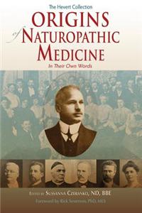 Origins of Naturopathic Medicine