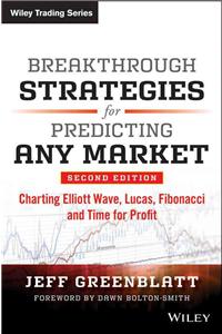 Breakthrough Strategies for Predicting Any Market