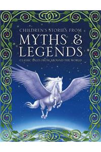 Children's Stories from Myths & Legends