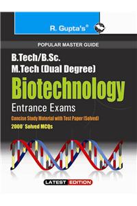 B.Tech./B.E./B.Sc./B.Sc. (Hons.)/M.Tech (Dual Degree): Biotechnology Entrance Exams