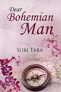 Dear Bohemian Man