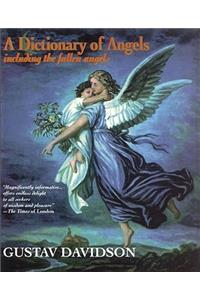 Dictionary of Angels: Including the Fallen Angels