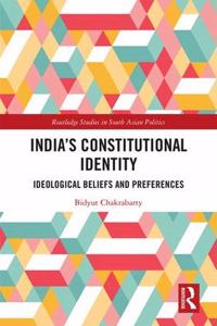 India's Constitutional Identity: Ideological Beliefs and Preferences