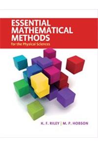 Essential Mathematical Methods For The Physical Sciences South Asian Edition