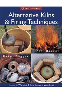 Alternative Kilns & Firing Techniques
