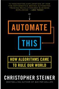 Automate This