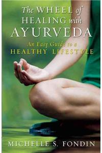 Wheel of Healing with Ayurveda