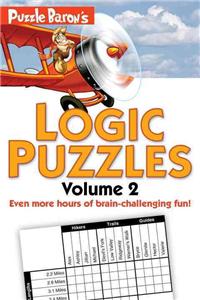 Puzzle Baron's Logic Puzzles, Volume 2