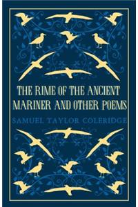 The Rime of the Ancient Mariner and Other Poems